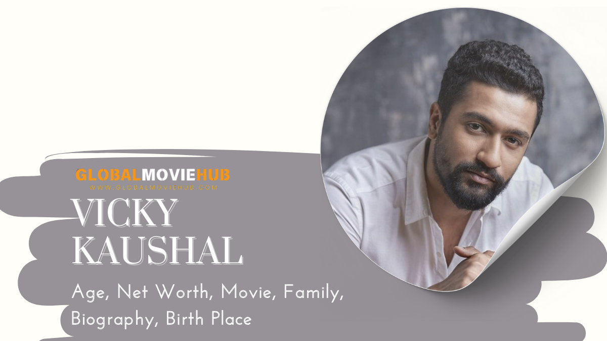 Vicky Kaushal Age